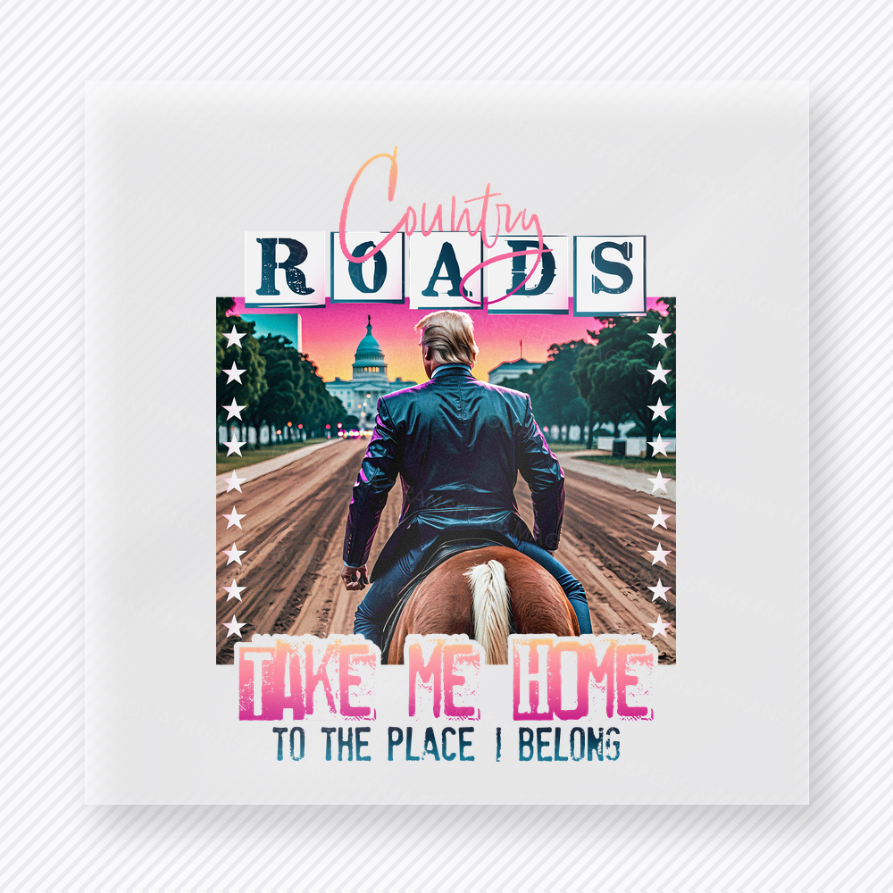 Country Roads Take Me Home Political DTF transfer mockup with Country Roads Take Me Home to the Place I Belong artwork with rider and flag scene