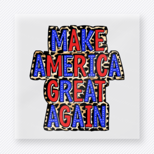 Make America Great Again Stars Political DTF transfer mockup with Make America Great Again wording with star pattern and patriotic colors