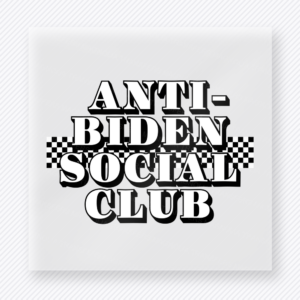 Anti-Biden Social Club Black White Political DTF transfer mockup with Anti-Biden Social Club wording in black and white