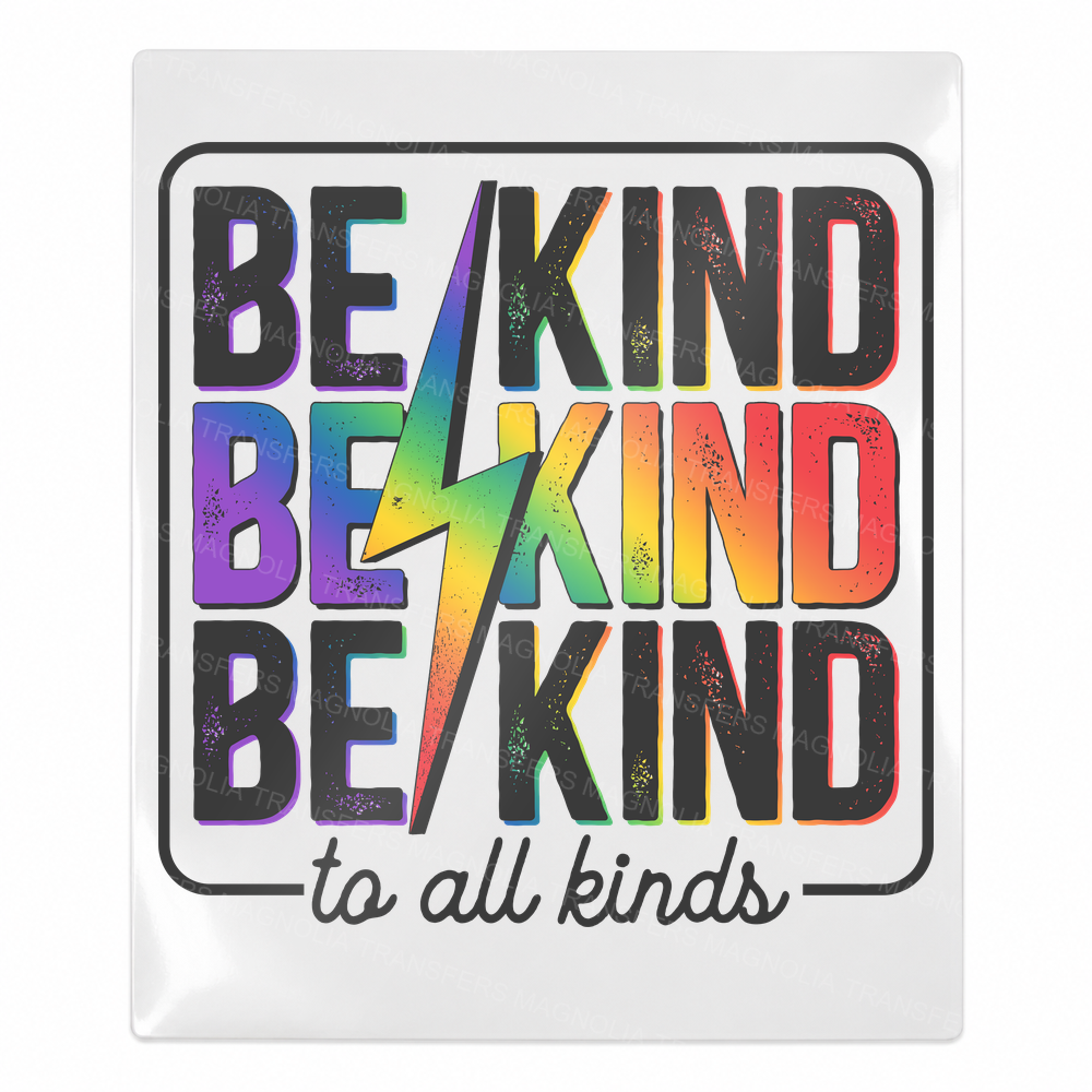 Be Kind to All Kinds