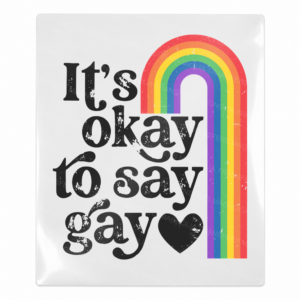It's Okay to Say Gay