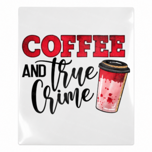 Coffee And True Crime UV transfer mockup with coffee cup graphic