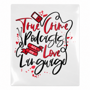 True Crime Podcasts Love & Lingo