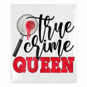 True Crime Queen