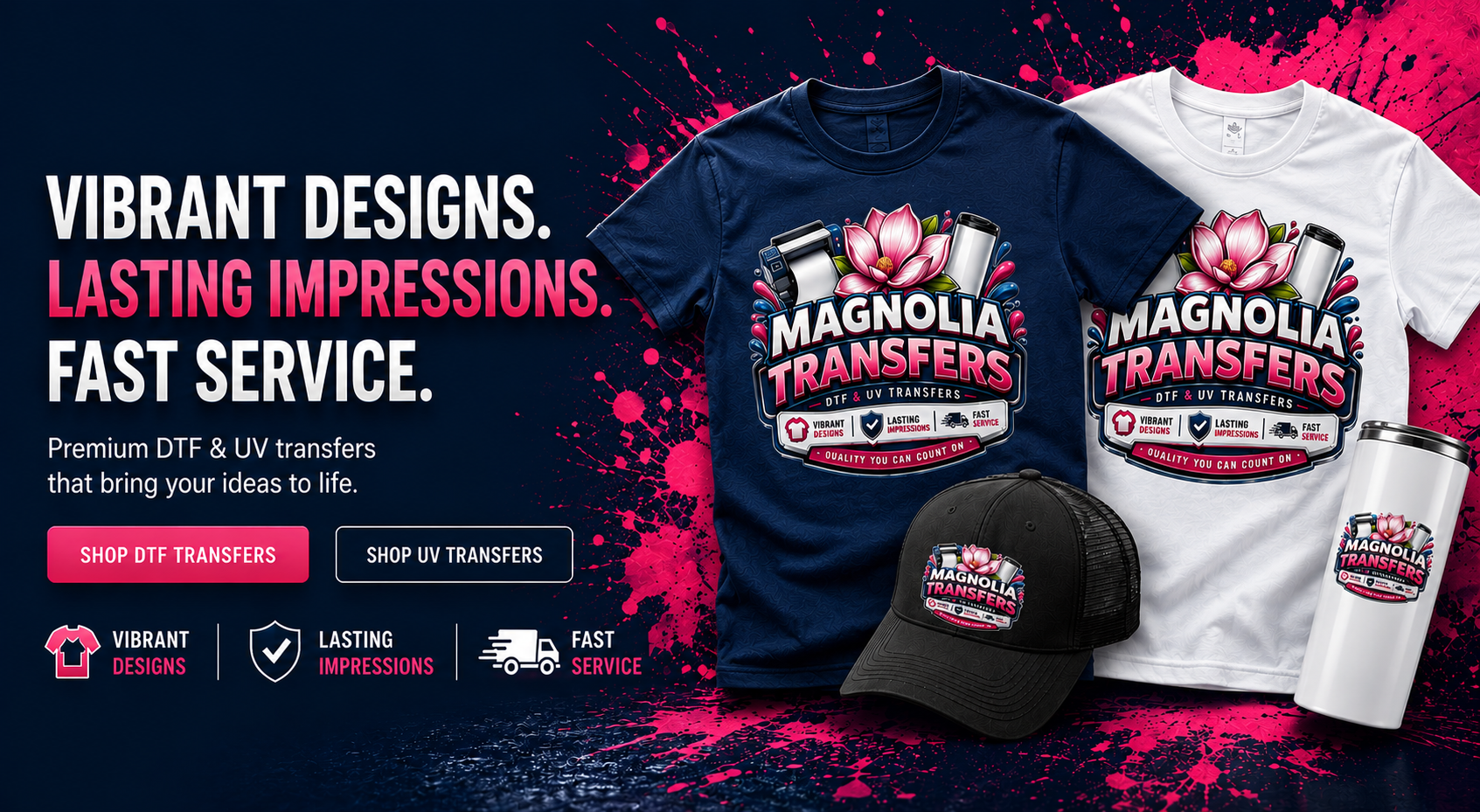 Magnolia Transfers hero featuring DTF and UV transfer apparel and accessories