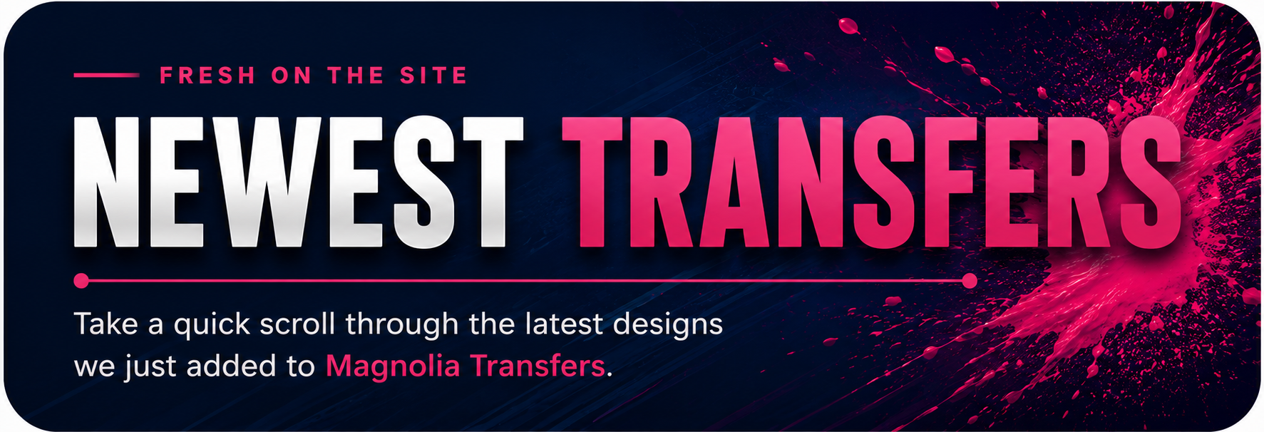 Newest Transfers banner