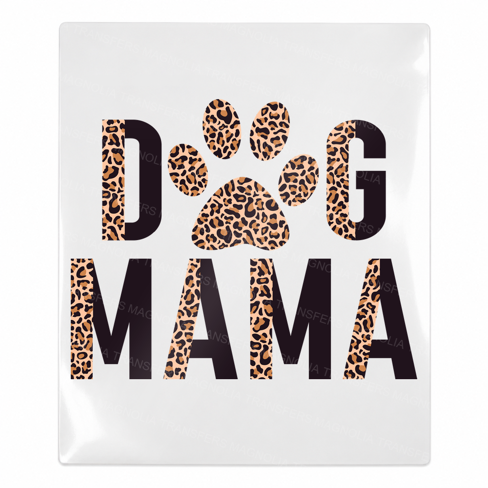 Dog Mama Leopard Paw Bold Animals & Pets UV transfer for hard-surface products
