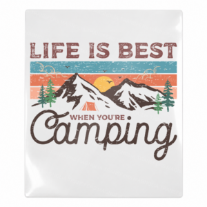 Life Is Best When Youre Camping Camping & Nature UV transfer for hard-surface products