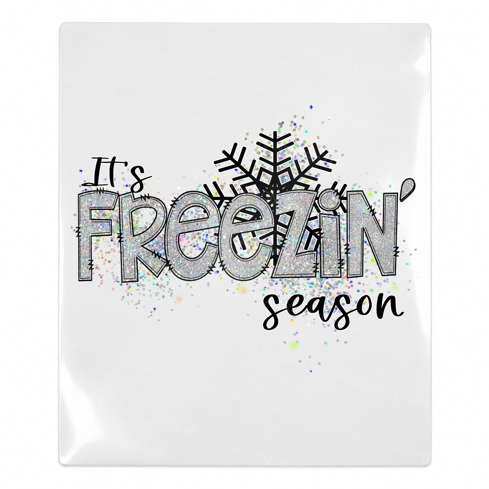 It's Freezin' Season Christmas UV transfer for hard-surface products
