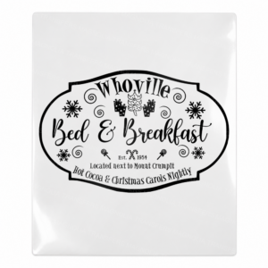 Whoville Bed and Breakfast Christmas UV transfer for hard-surface products