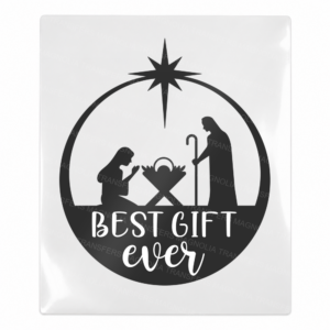 Best Gift Ever Nativity Christmas UV transfer for hard-surface products