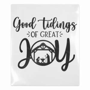 Good Tidings Of Great Joy Christmas UV transfer for hard-surface products