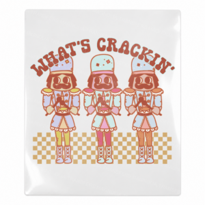 What's Crackin Nutcrackers Christmas UV transfer for hard-surface products