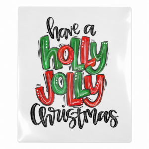 Have A Holly Jolly Christmas Christmas UV transfer for hard-surface products