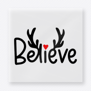 Believe Reindeer Antlers Bring Festive Christmas DTF Transfers