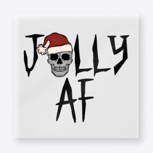 Jolly AF Skull Bring Festive Christmas DTF Transfers