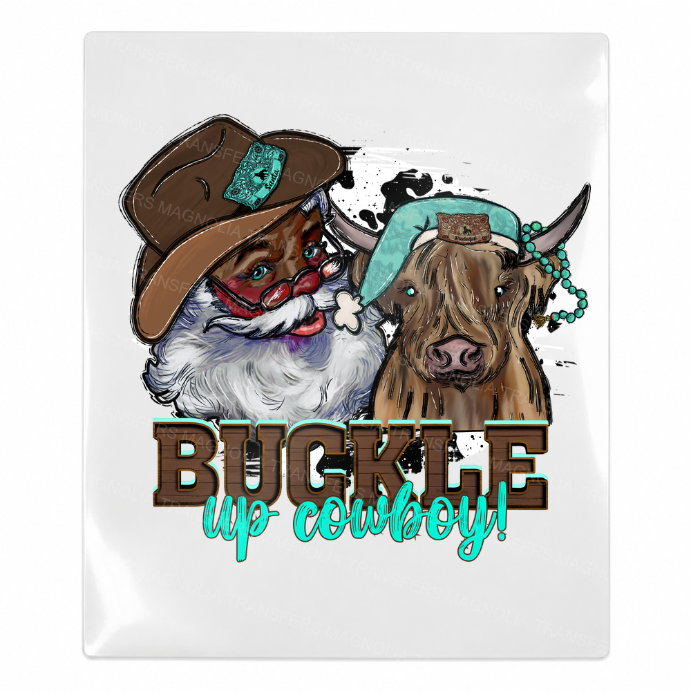Buckle Up Cowboy Christmas UV transfer for hard-surface products