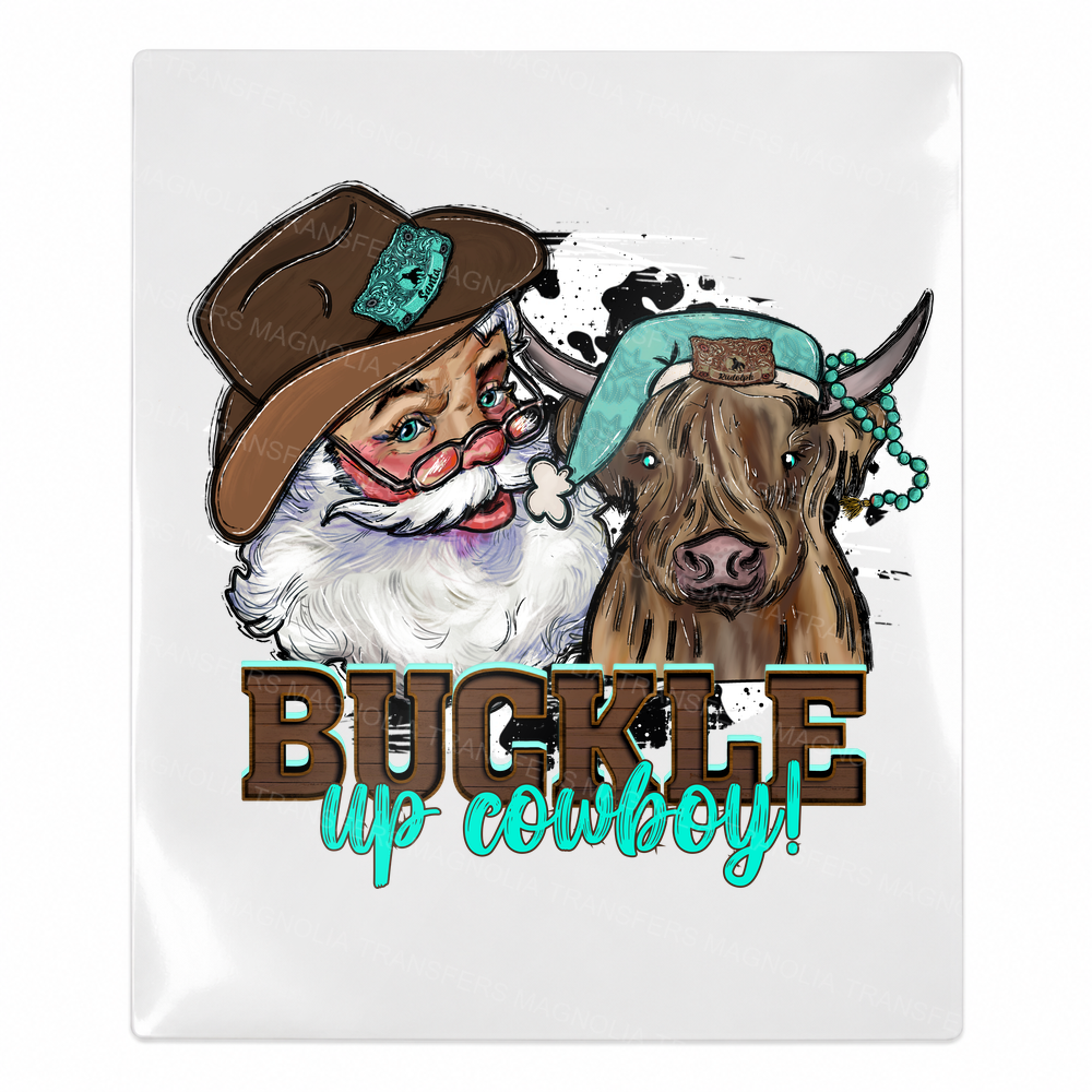Buckle Up Cowboy Christmas UV transfer for hard-surface products
