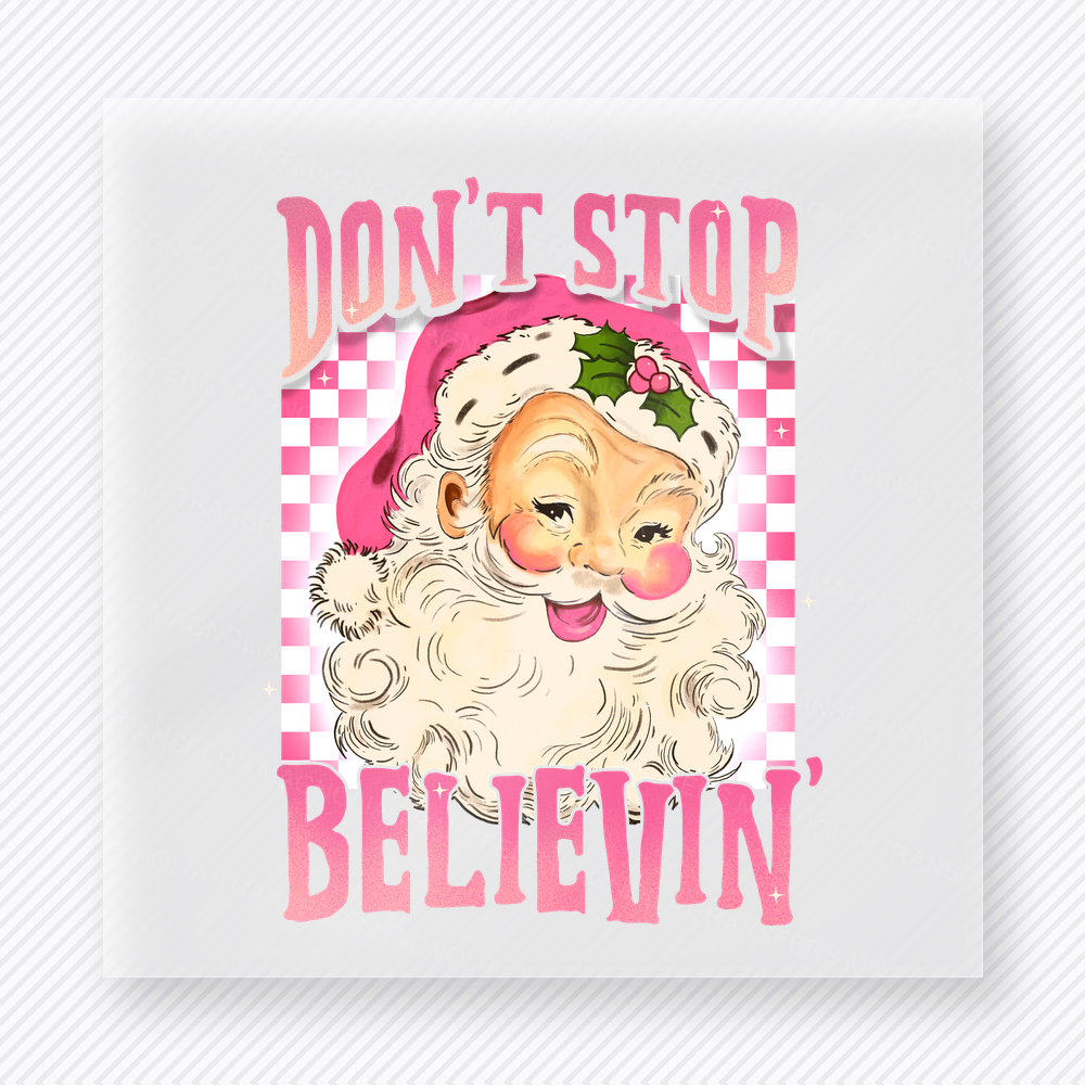 Don't Stop Believin Santa Pink Christmas DTF Transfers