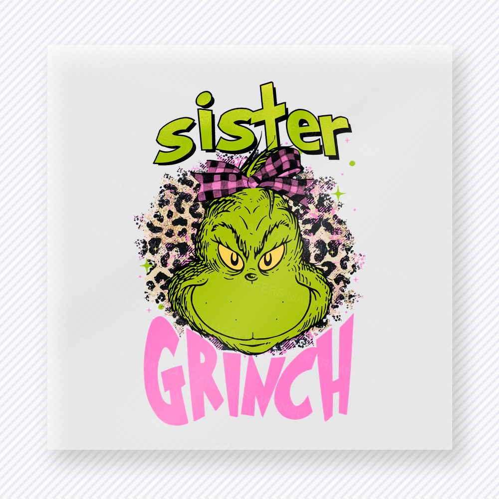Sister Grinch Bring Festive Christmas DTF Transfers