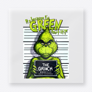 Mr Green Grinch Mugshot Christmas DTF Transfers