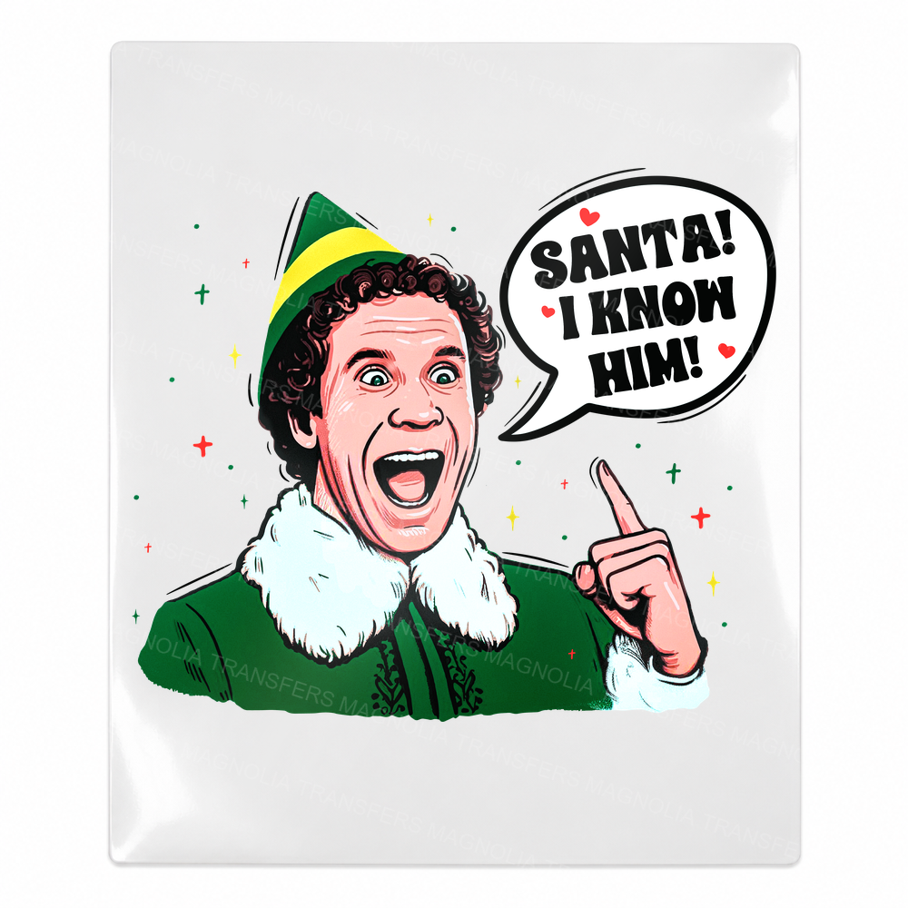 Santa I Know Him Christmas UV transfer for hard-surface products