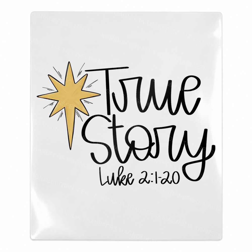 True Story Luke 2:1-20 Christmas UV transfer for hard-surface products