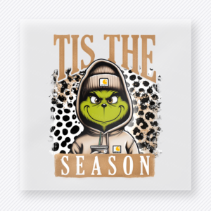 Tis The Season Grinch Bring Festive Christmas DTF Transfers