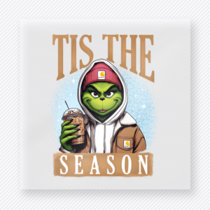 Tis The Season Grinch Christmas DTF Transfers