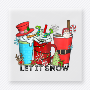 Let It Snow Christmas Drinks Christmas DTF Transfers