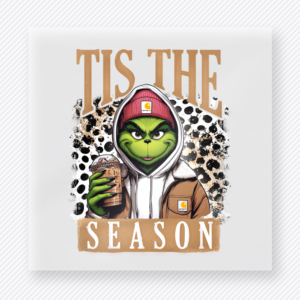 Tis The Season Grinch Hoodie Christmas DTF transfer featuring a Grinch-inspired tis the season design with hoodie character and coffee cup