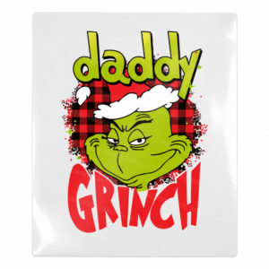 Daddy Grinch - Christmas UV Transfer