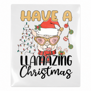 Have A Llamazing Christmas - Christmas UV Transfer