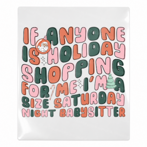 Saturday Night Babysitter funny holiday UV Transfer