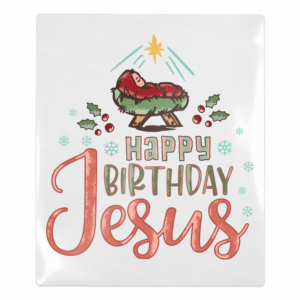 Happy Birthday Jesus manger UV Transfer