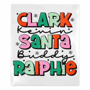 Clark Cousin Santa Buddy Ralphie UV Transfer