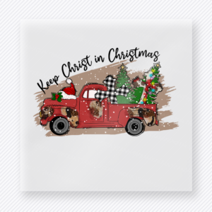Keep Christ In Christmas Truck Christmas DTF transfer featuring a keep Christ in Christmas red truck design with tree and plaid accents