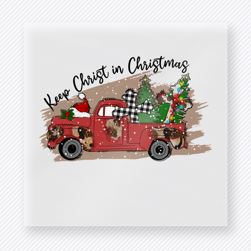 Keep Christ In Christmas Truck Christmas DTF transfer featuring a keep Christ in Christmas red truck design with tree and plaid accents