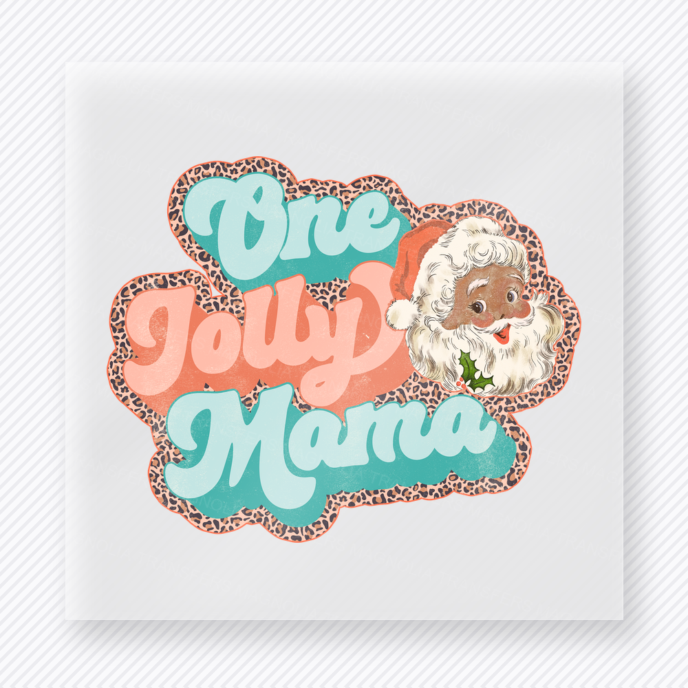 One Jolly Mama Bring Festive Christmas DTF Transfers