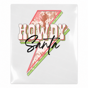 Howdy Santa lightning bolt UV Transfer