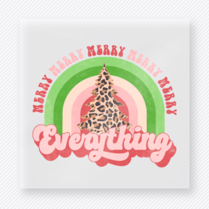Merry Merry Everything Rainbow Christmas DTF Transfers