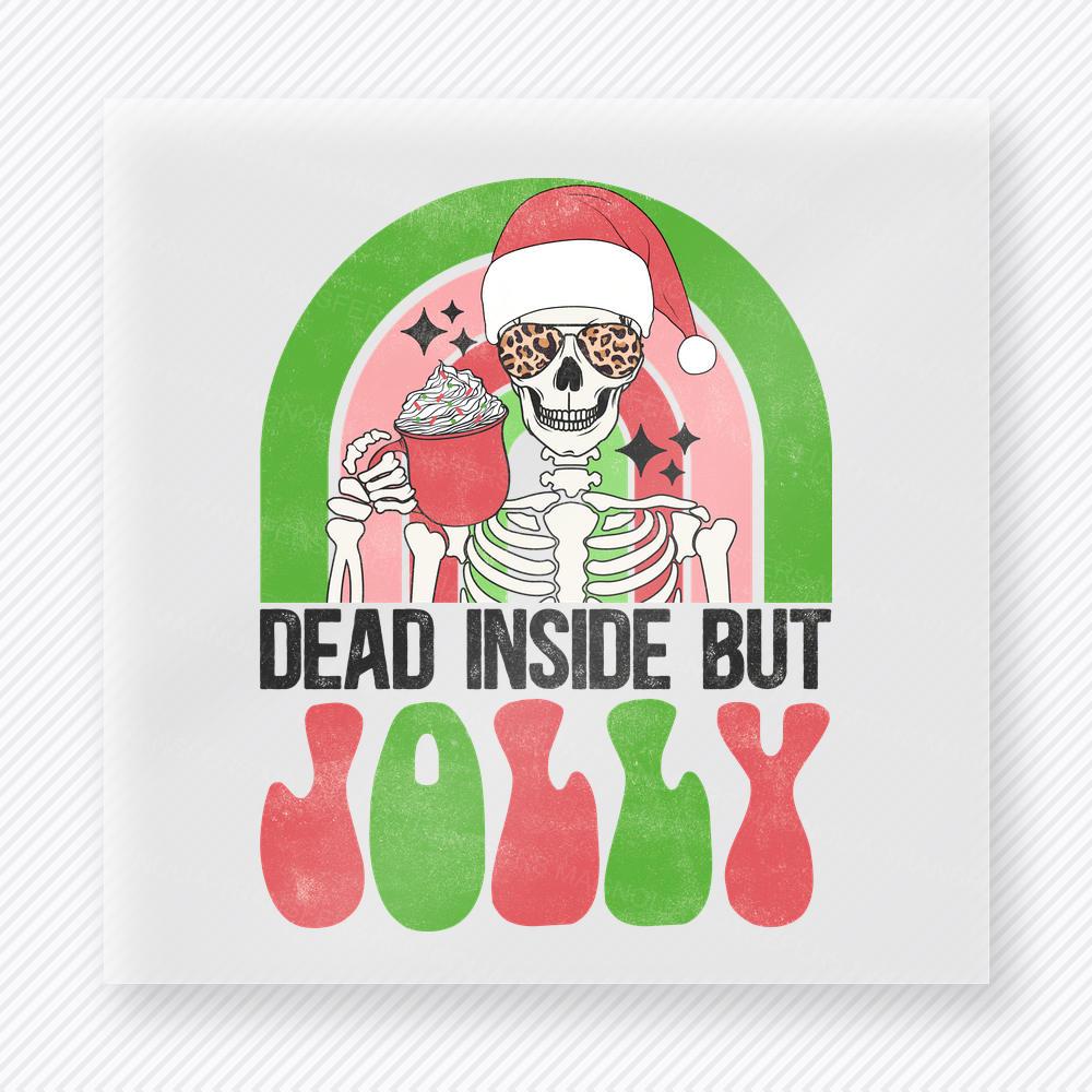 Dead Inside But Jolly Christmas DTF Transfers