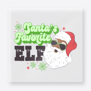 Santa's Favorite Elf Green Christmas DTF transfer featuring a Santa's favorite elf design with green text and Santa wearing sunglasses