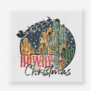 Howdy Christmas Western Christmas DTF transfer featuring a western howdy Christmas design with cactus, cow print, and night sky accents