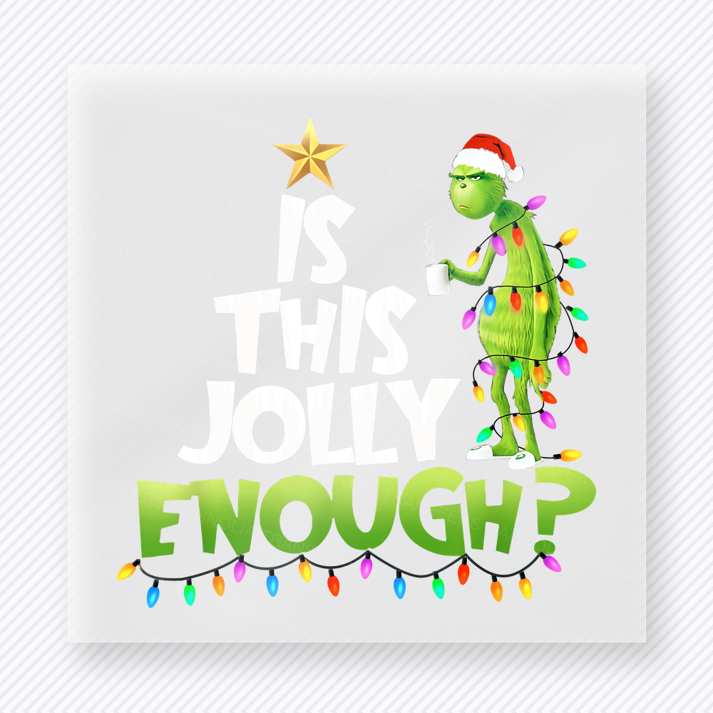Is This Jolly Enough Christmas DTF Transfers