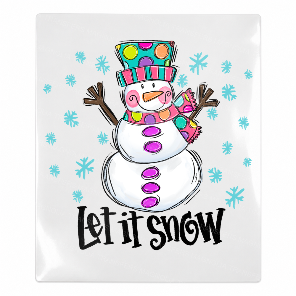 Let It Snow colorful snowman UV Transfer