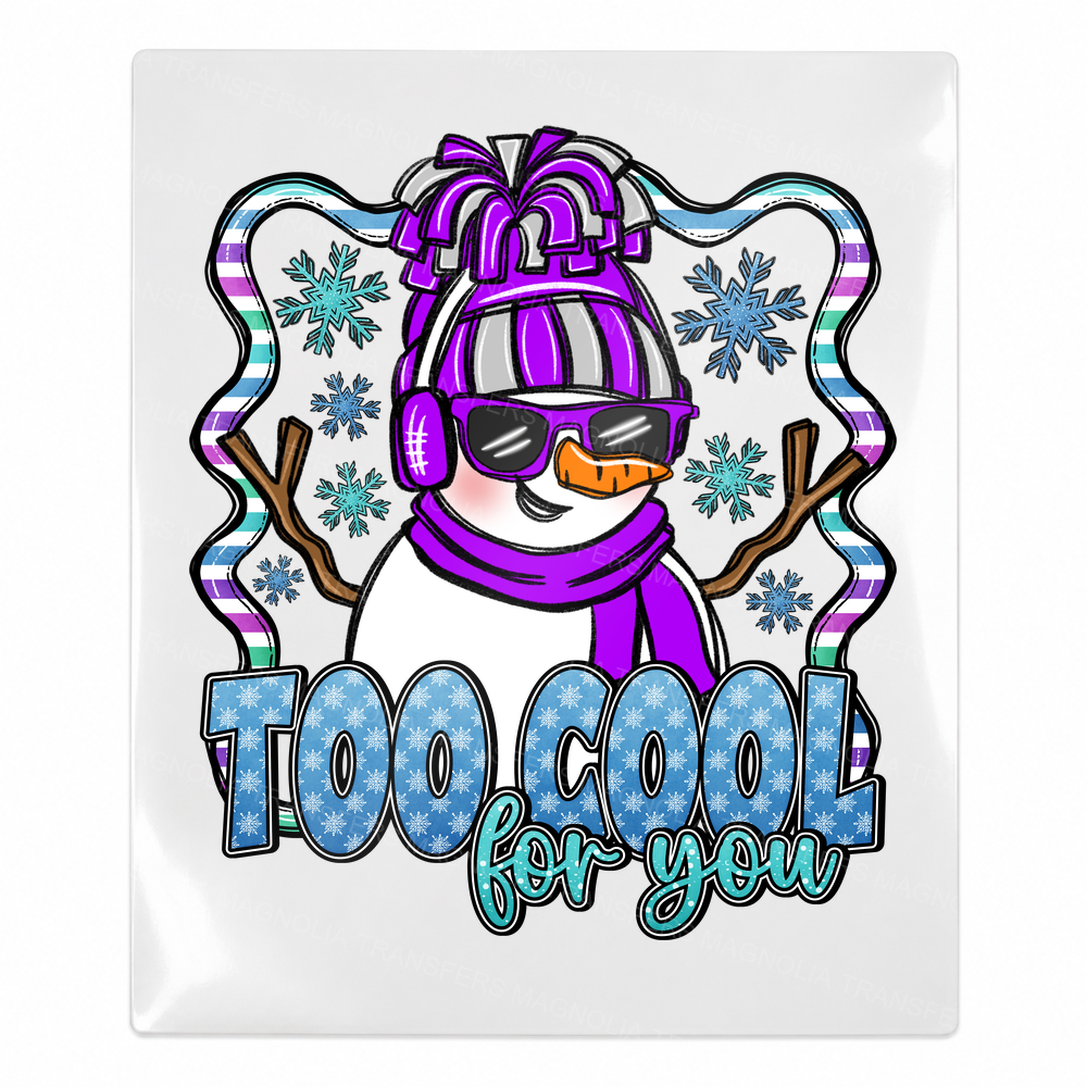 Too Cool For You Purple Christmas UV Transfer