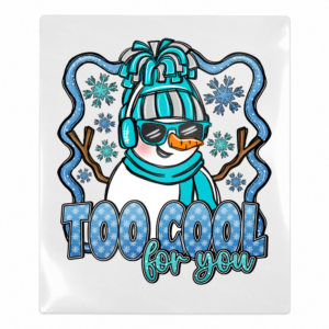 Too Cool For You Teal Christmas UV Transfer