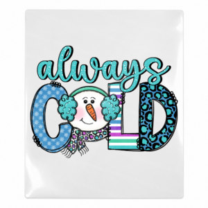Always Cold Snowman Christmas UV Transfer