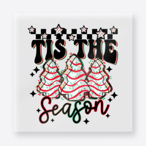 Tis The Season Tree Cakes Christmas DTF Transfers